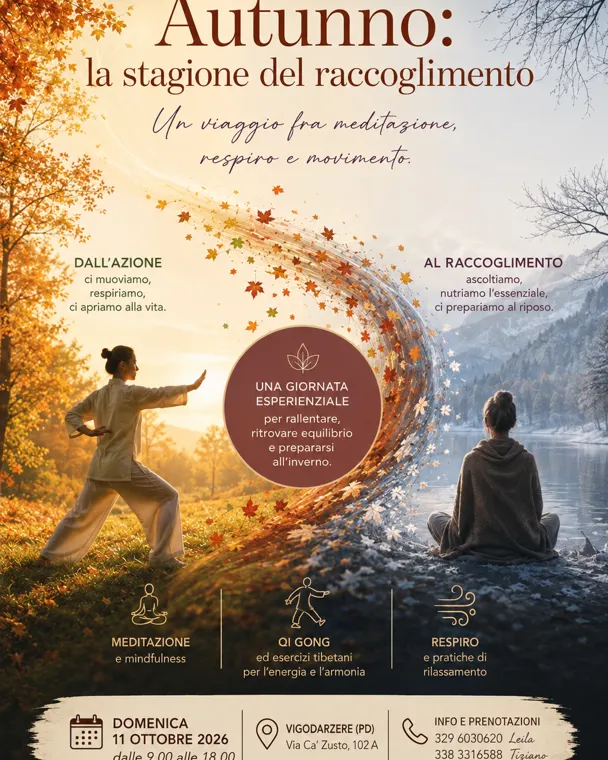 Autunno : La stagione del raccoglimento. Un viaggio fra meditazione, respiro e movimento